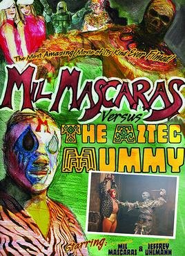 Locandina di Mil Mascaras vs. the Aztec Mummy