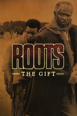 Locandina di Roots: The Gift