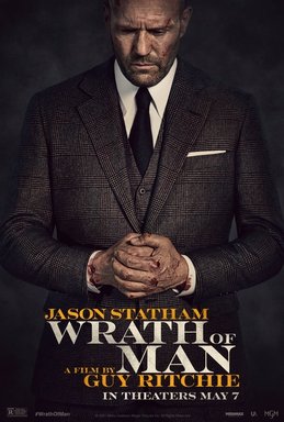 Locandina di La furia di un uomo - Wrath of Man