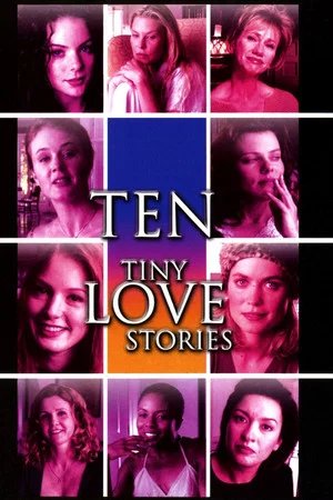 Locandina di Ten Tiny Love Stories