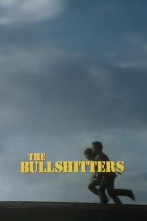 Locandina di The Bullshitters: Roll Out The Gunbarrel