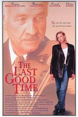Locandina di The Last Good Time