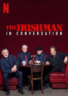 Locandina di The Irishman: In Conversation