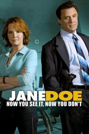 Locandina di Jane Doe: Now You See It, Now You Don't
