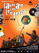 Lavorare con lentezza