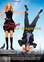 La mia super ex ragazza