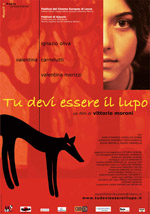 Tu devi essere il Lupo