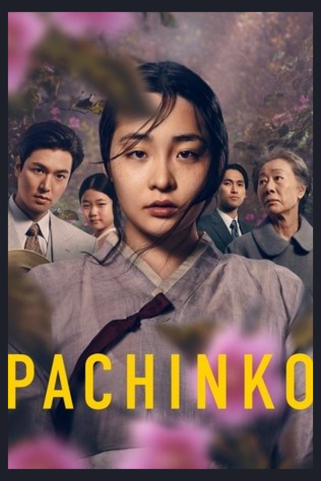 Locandina di Pachinko - La moglie coreana