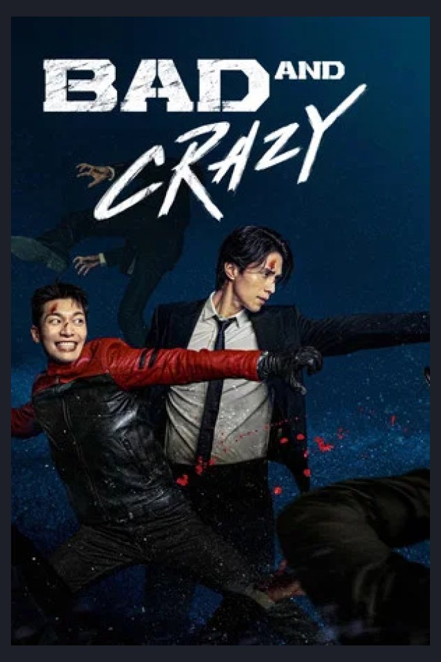 Locandina di Bad and Crazy