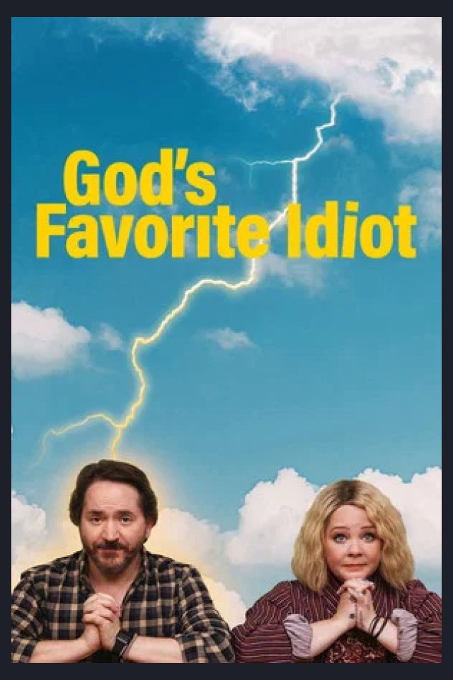 Locandina di God's Favorite Idiot