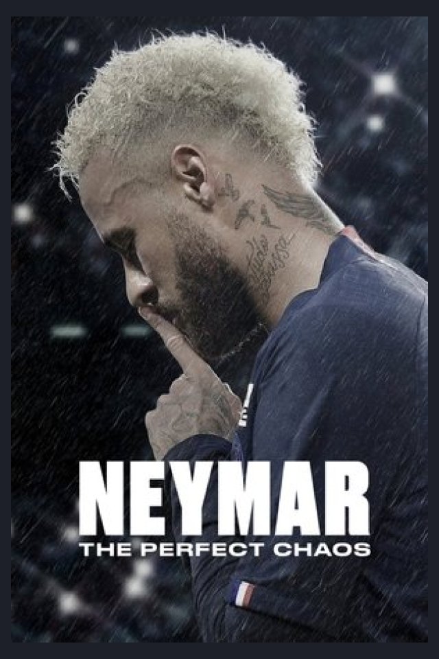 Locandina di Neymar: The Perfect Chaos
