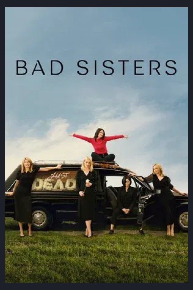 Locandina di Bad Sisters