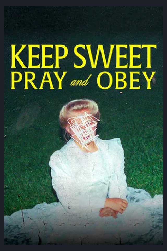 Locandina di Keep Sweet: Pray and Obey