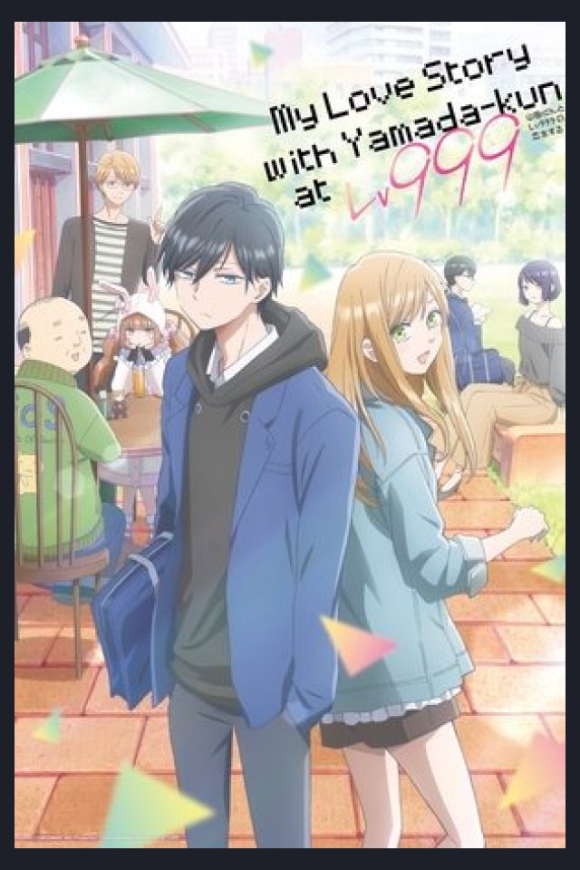 Locandina di My Love Story with Yamada-kun at Lv999