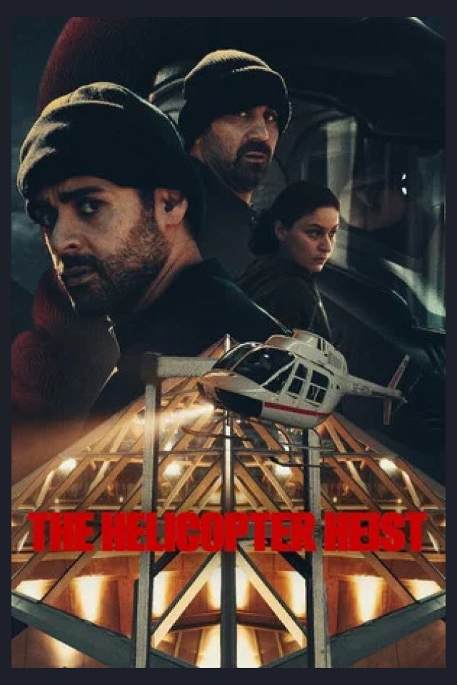 Locandina di The Helicopter Heist