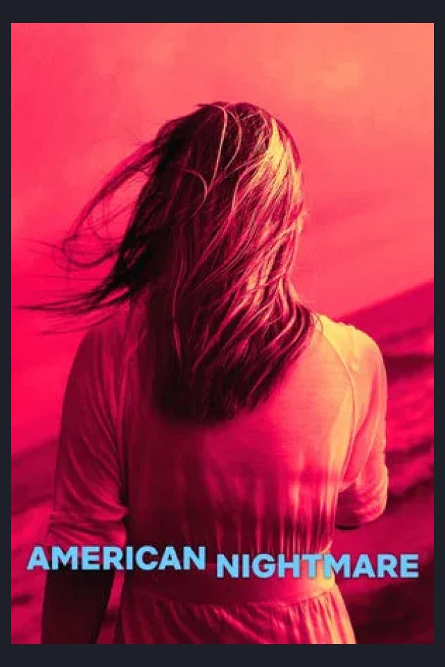 Locandina di American Nightmare