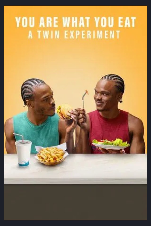 Locandina di You Are What You Eat: A Twin Experiment