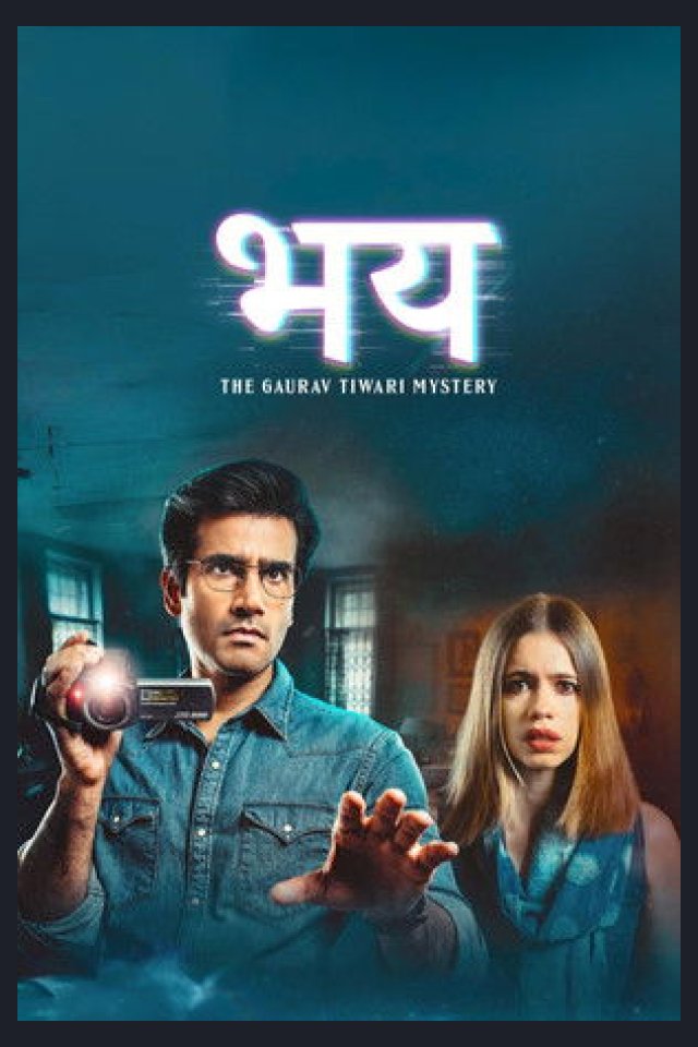 Locandina di Bhay: The Gaurav Tiwari Mystery