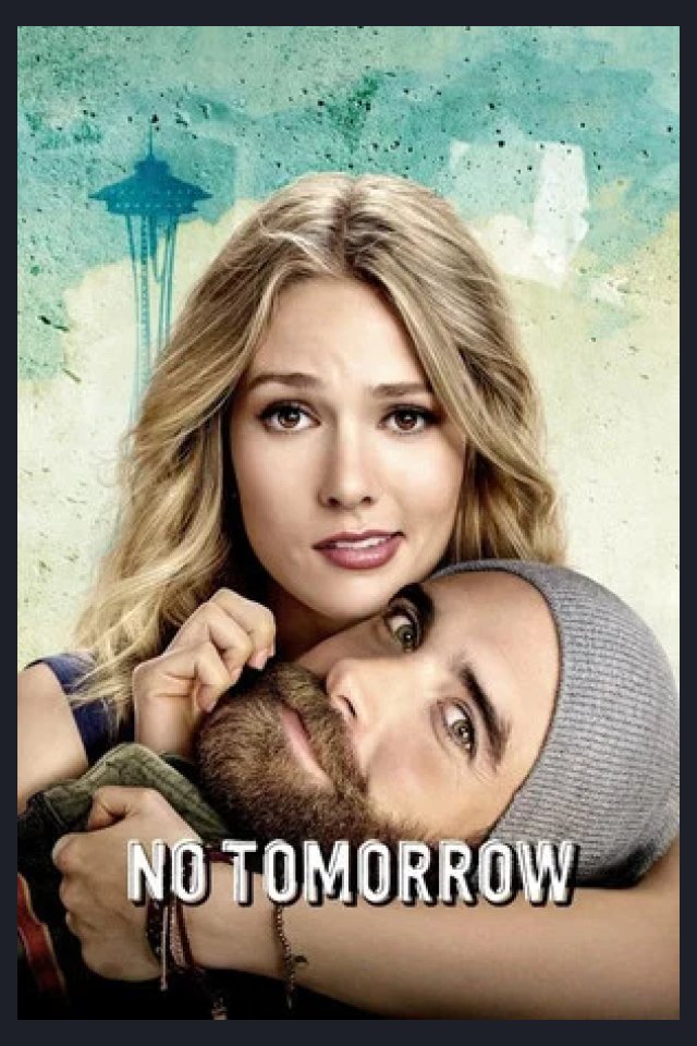 Locandina di No Tomorrow