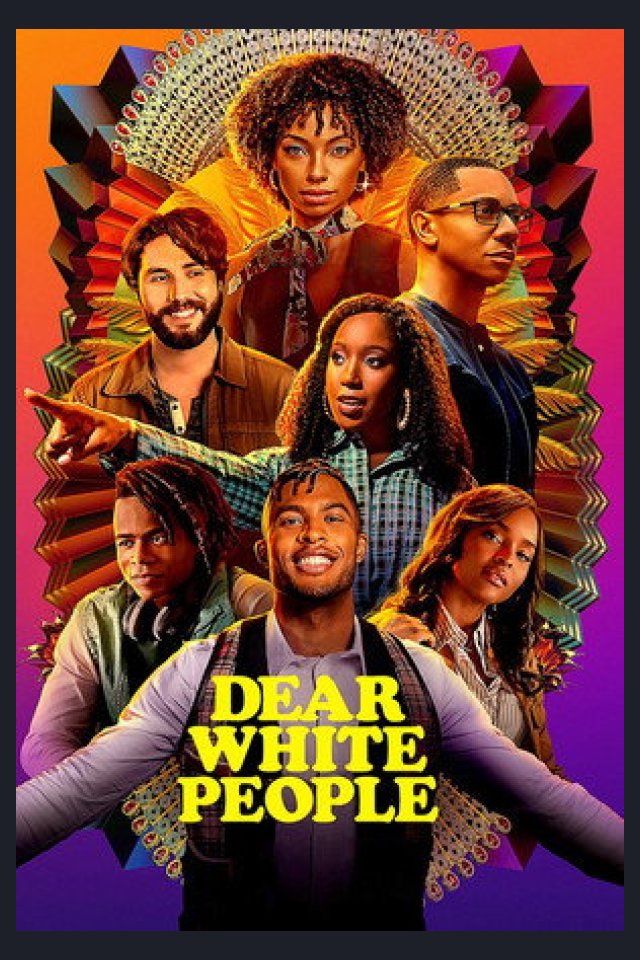 Locandina di Dear White People