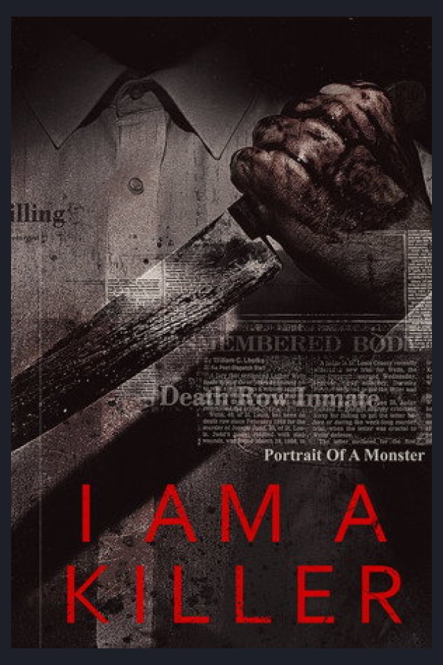 Locandina di I Am a Killer