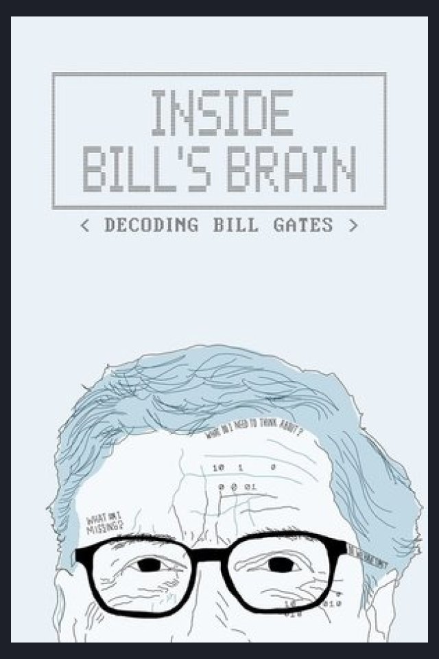 Locandina di Inside Bill's Brain: Decoding Bill Gates
