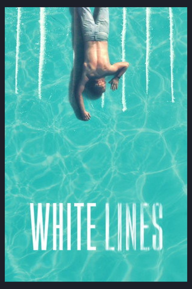 Locandina di White Lines