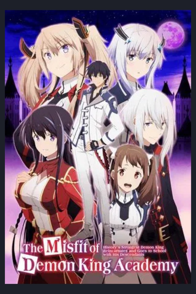 Locandina di The Misfit of Demon King Academy